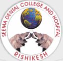 Seema Dental College and Hospital