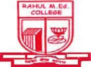Rahul MEd College