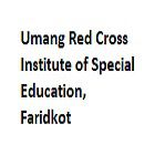 Umang Red Cross Institute of Special Education