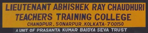 Lieutenant Abhishek Ray Chaudhuri Teachers Training College