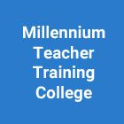 Millennium Teachers Training College